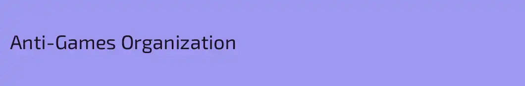 Anti-Games Organization